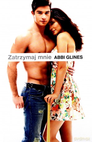 Zatrzymaj mnie - Abbi Glines [KSIĄŻKA]