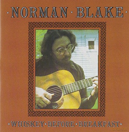 Norman Blake: Whiskey Before Breakfast [CD]