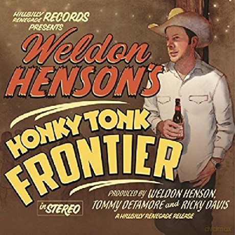 Weldon Henson: Honky Tonk Frontier [CD]