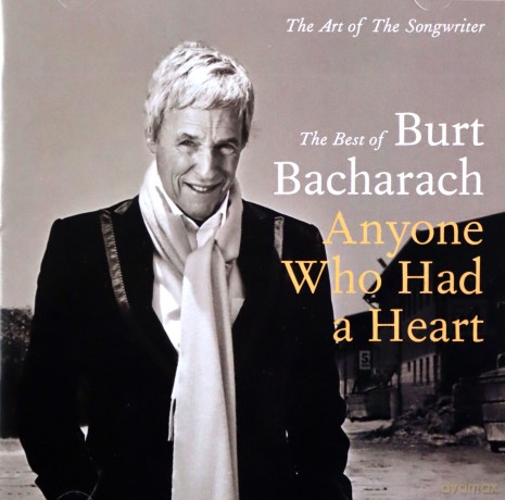 Burt Bacharach: Burt Bacharach: Anyone Who Had A Heart - The Art Of The Songwriter [CD]