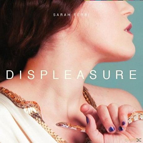 Sarah Ferri: Displeasure [CD]