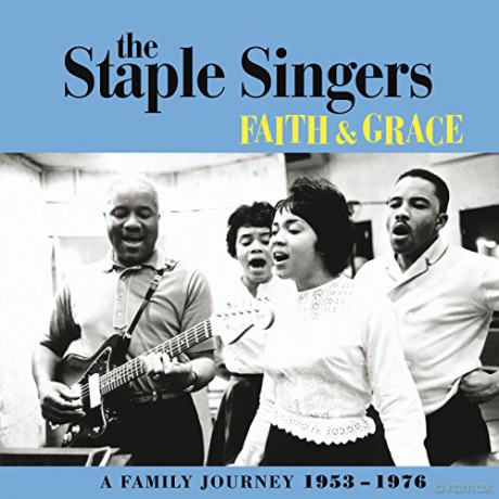 The Staple Singers: Faith & Grace: A Family Journey 1953 - 1976 [5CD]