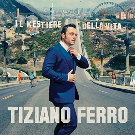 Tiziano Ferro: Il Mestiere Della Vita [CD]