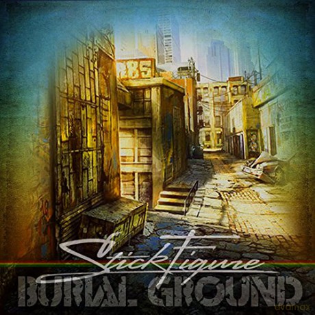 Stick Figure: Burial Ground [CD]
