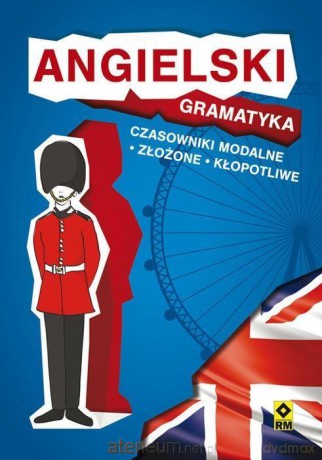 Angielski. Czasowniki modalne złożone i kłopotliwe - Ken Singleton, Diane Hall, Marc Foley, Jeremy Harrison [KSIĄŻKA]