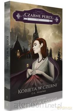 Czarne Perły cz. 1 Kobieta w czerni - O. S. Winterfield [KSIĄŻKA]