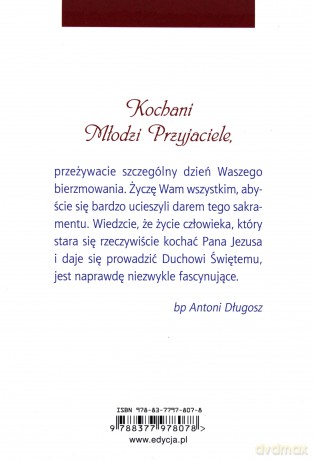 Duch Święty rozdaje prezenty. Pamiątka Sakramentu [KSIĄŻKA]