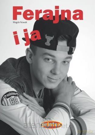 Ferajna i ja - Magda Nowak [KSIĄŻKA]