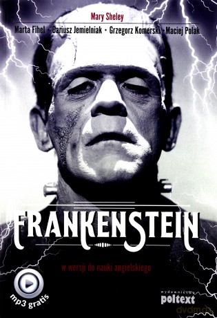 Frankenstein w wersji do nauki angielskiego - Mary Sheley [KSIĄŻKA]