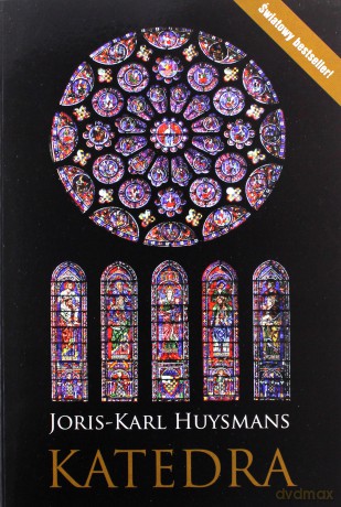Katedra - Joris-Karl Huysmans [KSIĄŻKA]