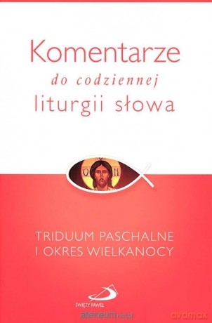 Komentarze do codziennej liturgii słowa [KSIĄŻKA]