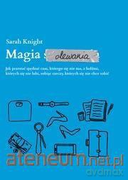 Magia olewania - Sarah Knight [KSIĄŻKA]