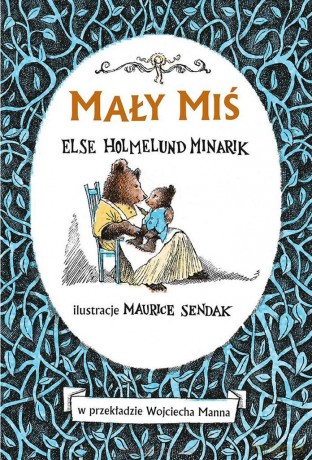 Mały Miś - Else Holmelund Minarik [KSIĄŻKA]