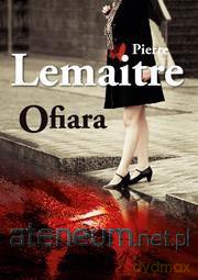Ofiara pocket - Pierre Lemaitre [KSIĄŻKA]