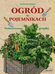 Ogród w pojemnikach - Folko Kullmann [KSIĄŻKA]