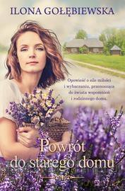Powrót do starego domu - Ilona Gołębiewska [KSIĄŻKA]