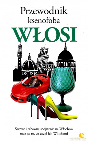 Przewodnik ksenofoba. Włosi - Martin Solly [KSIĄŻKA]