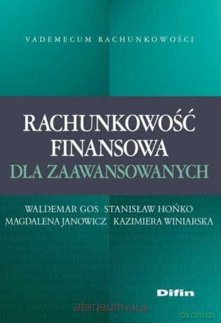 Rachunkowość finansowa dla zaawansowanych [KSIĄŻKA]