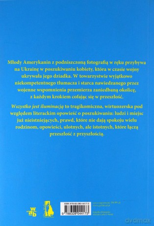 Wszystko jest iluminacją - Jonathan Safran Foer [KSIĄŻKA]