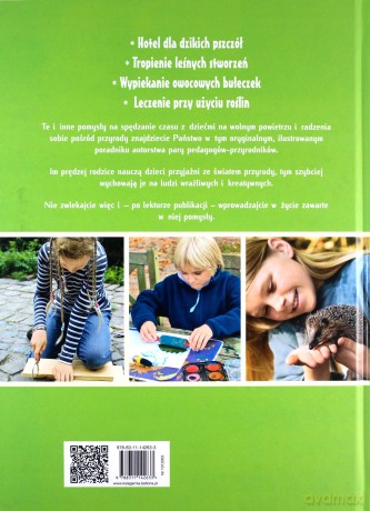Wyjdźcie z domu. Gry i zabawy na świeżym powietrzu - Katrin Hecker, Frank Hecker [KSIĄŻKA]