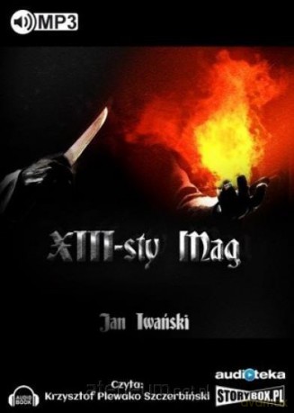 XIII-sty Mag - Jan Iwański [AUDIOBOOK]