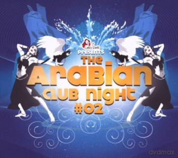 Various Artists (DjAntoine,Harem,Amir,Kidama,DjDisse...): Arabian Club Night 2 (digipack) [2CD]