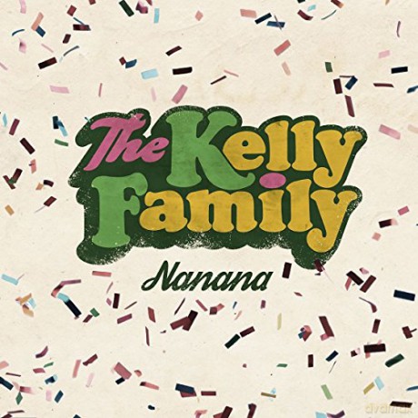 Kelly Family: Nanana (2-Track) [CD]