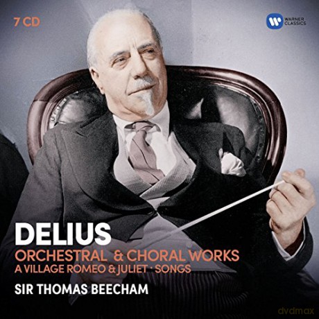 Thomas Beecham: Delius [7CD]