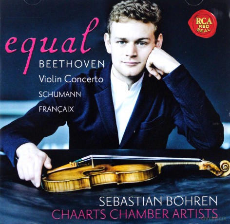 Sebastian Bohren: Equal - Beethoven: Violin Concerto, Op. 61 - Schumann: Fantasia, Op. 131 - Francaix: Nonetto [CD]