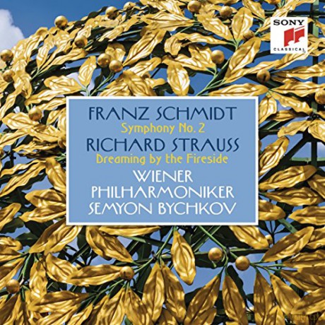 Semyon Bychkov: Schmidt: Symphony No. 2 - Strauss: Dreaming by the Fireside [CD]