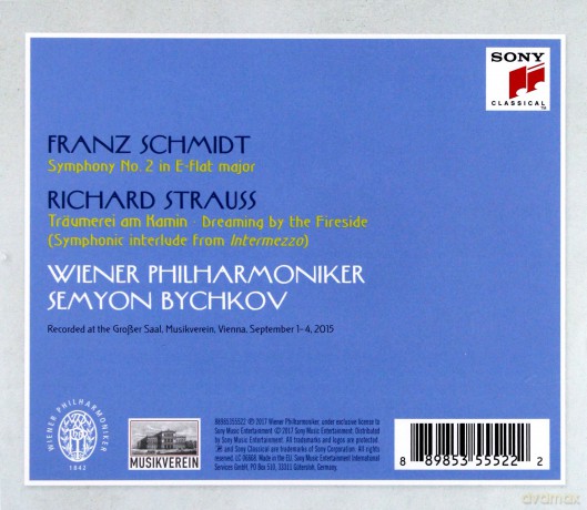 Semyon Bychkov: Schmidt: Symphony No. 2 - Strauss: Dreaming by the Fireside [CD]