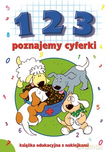 1, 2, 3- poznajemy cyferki - Ewa Stadtmüller [KSIĄŻKA]