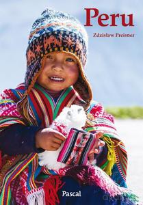 Wyprawy marzeń. Peru - Zdzisław Preisner [KSIĄŻKA]