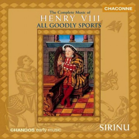 Henry Viii: All Goodly Sports [CD]
