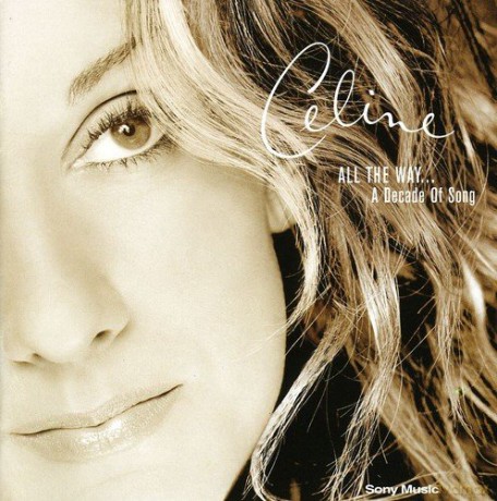 Celine Dion: All The Way...A Decade Of Song [CD]