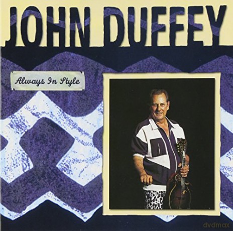 John Duffey: Always In Style [CD]