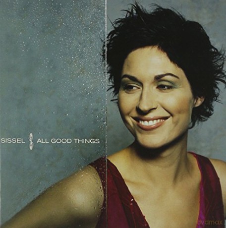 Sissel: All Good Things [CD]