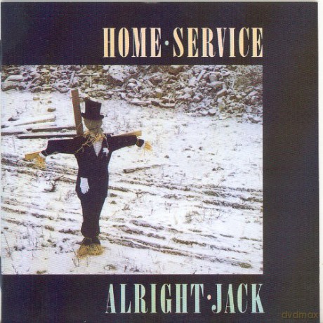 Home Service: Alright Jack [CD]