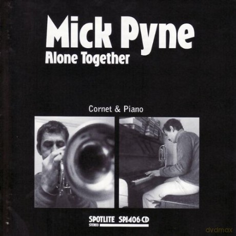 Mick Pyne: Alone Together [CD]