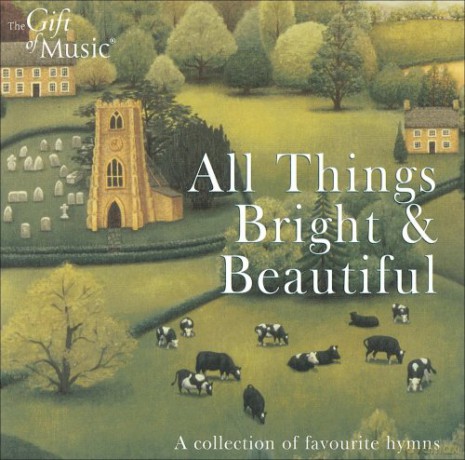 All Things Bright And Beautifu [CD]