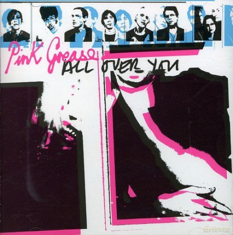 Pink Grease: All Over You [CD]
