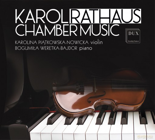 Karol Rathaus Chamber Music [CD]