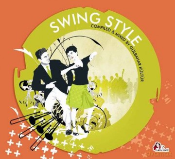 Swing Style: Mixed By Gulbahar Kultur (digipack) [2CD]
