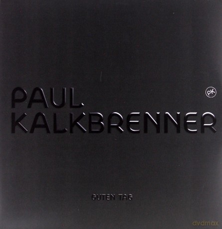 Paul Kalkbrenner: Guten Tag [2xWinyl]
