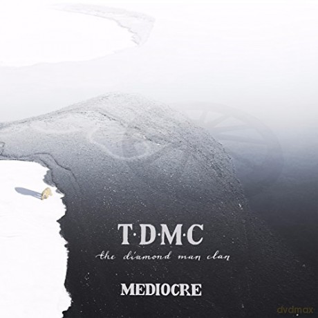 The Diamond Man Clan: Mediocre [CD]