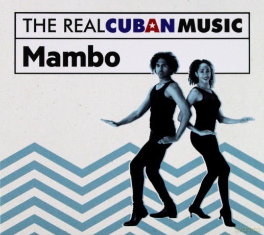 The Real Cuban Music: Mambo (Remasterizado) [CD]