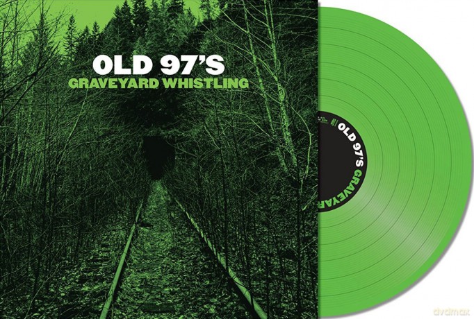 Old 97's: Graveyard Whistling (Green) [Winyl]