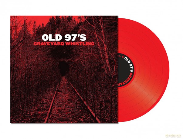 Old 97's: Graveyard Whistling (Red) [Winyl]