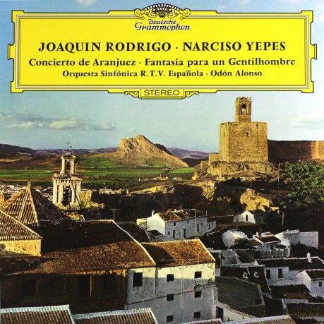 Narciso Yepes: Joaquin Rodrigo [Winyl]