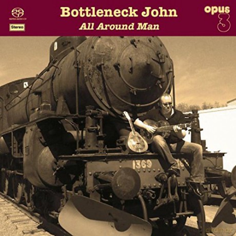 John Bottleneck: All Around Man [CD]